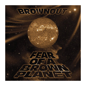 Brownout - Fear Of A Brown Planet Cassette - MeMe Antenna