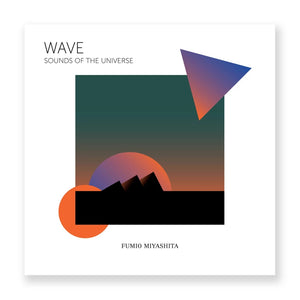 Fumio Miyashita "WAVE" Sounds of Universe (CD) - MeMe Antenna