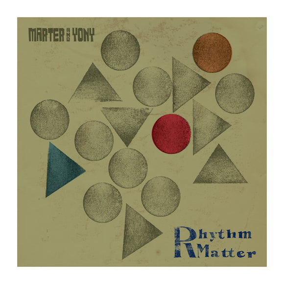 Marter & Yony : Rhythm Matter LP - MeMe Antenna